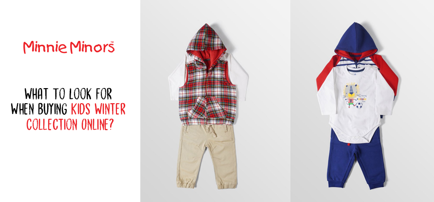 What To Look for When Buying Kids Winter Collection Online?